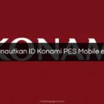 Cara Menautkan ID Konami PES Mobile eFootball