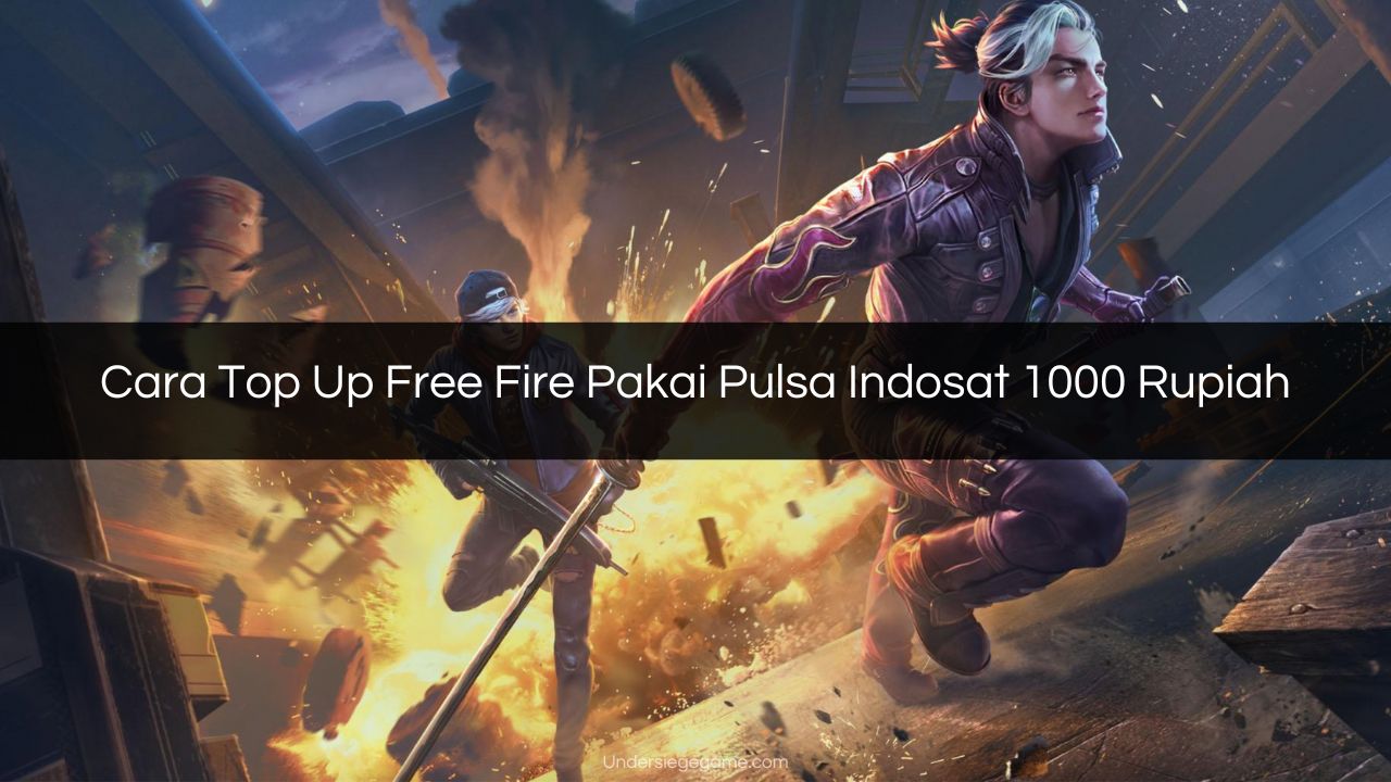 Cara Top Up Free Fire Pakai Pulsa Indosat 1000 Rupiah