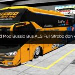 Download Mod Bussid Bus ALS Full Strobo dan Aksesoris