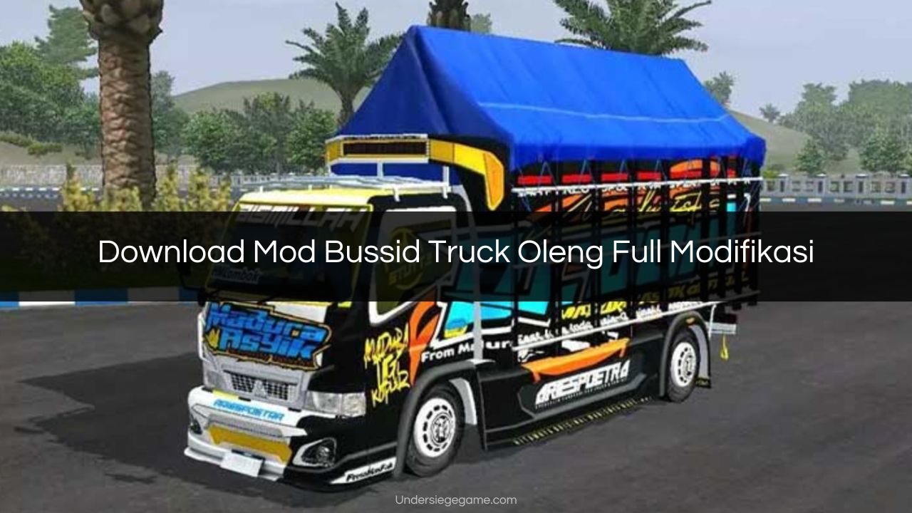 Download Mod Bussid Truck Oleng Full Modifikasi