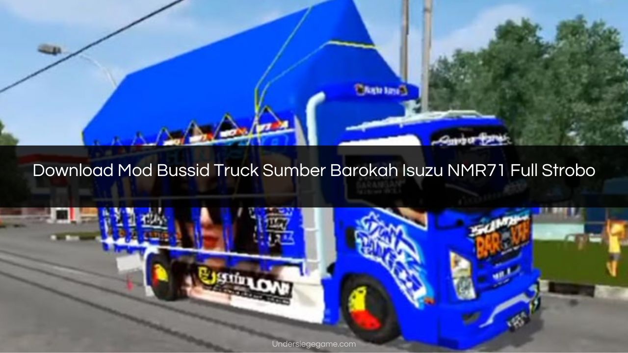 Download Mod Bussid Truck Sumber Barokah Isuzu NMR71 Full Strobo