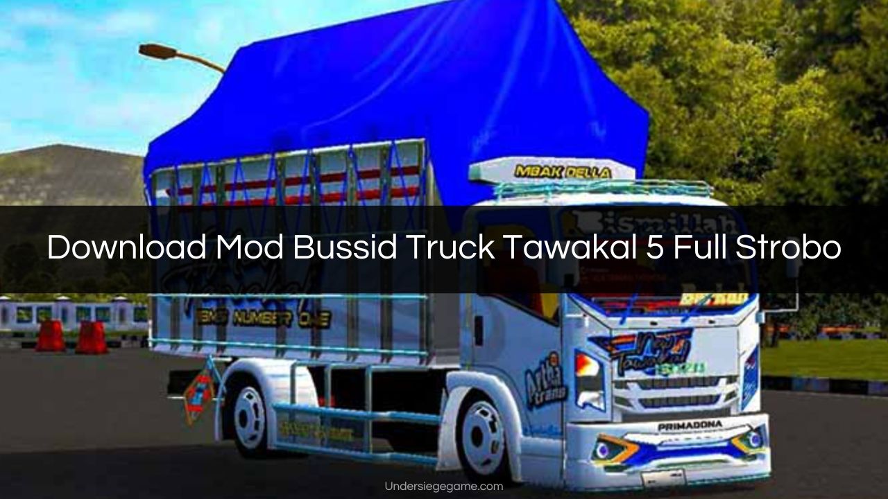 Download Mod Bussid Truck Tawakal 5 Full Strobo