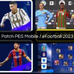 Download Patch PES Mobile eFootball 2023 Full Gratis