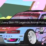 Livery Skin FR Legends Anime