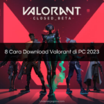 8 Cara Download Valorant di PC 2023
