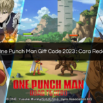10 One Punch Man Gift Code 2023 : Cara Redeem