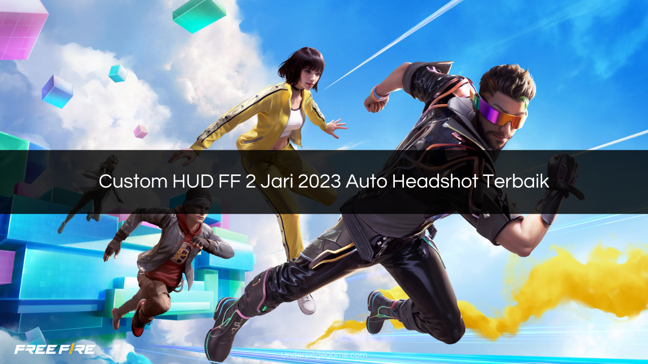 Custom HUD FF 2 Jari 2023 Auto Headshot Terbaik