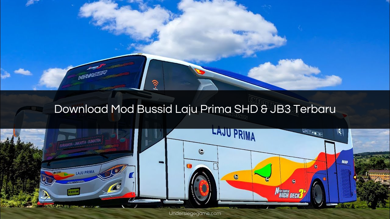 Download Mod Bussid Laju Prima SHD & JB3 Terbaru